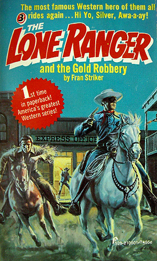 The Lone Ranger and the Gold Robbery (Pinnacle)